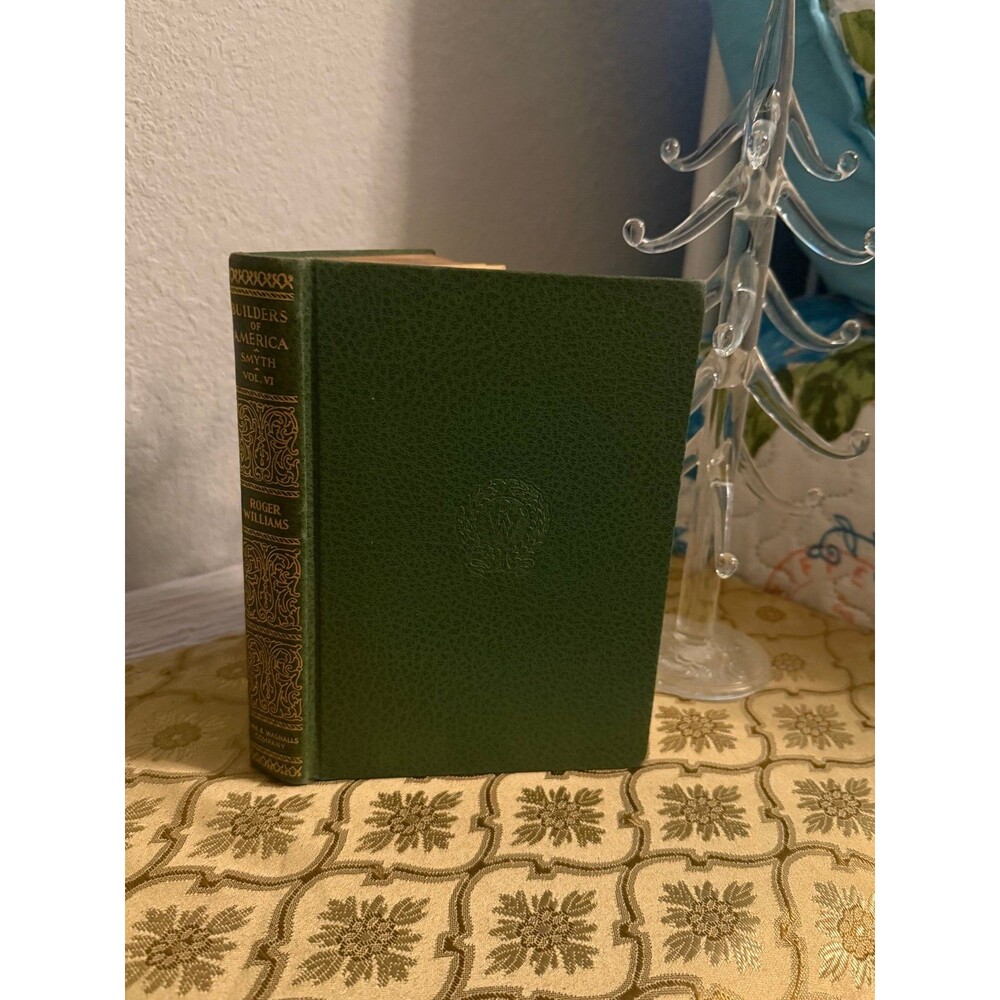 1931 Roger Williams Builders of America Clifford Smyth Vintage Hardcover Book
